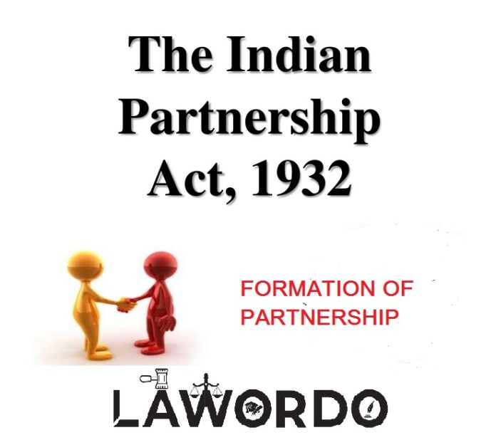 Formation Of Partnership Indian Partnership Act 1932 Lawordo
